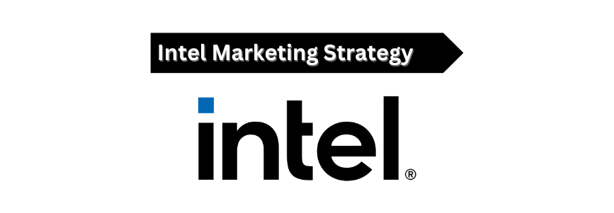 Intel marketing strategy